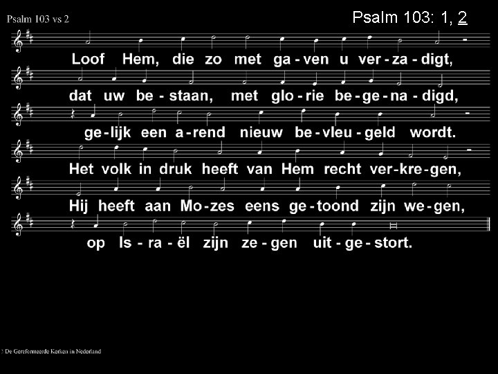 Psalm 103: 1, 2 