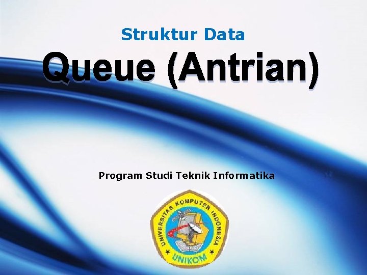 Struktur Data Program Studi Teknik Informatika LOGO 