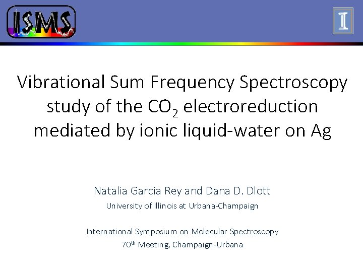 Vibrational Sum Frequency Spectroscopy study of CO 2 electroreduction Click totheedit Master title mediated