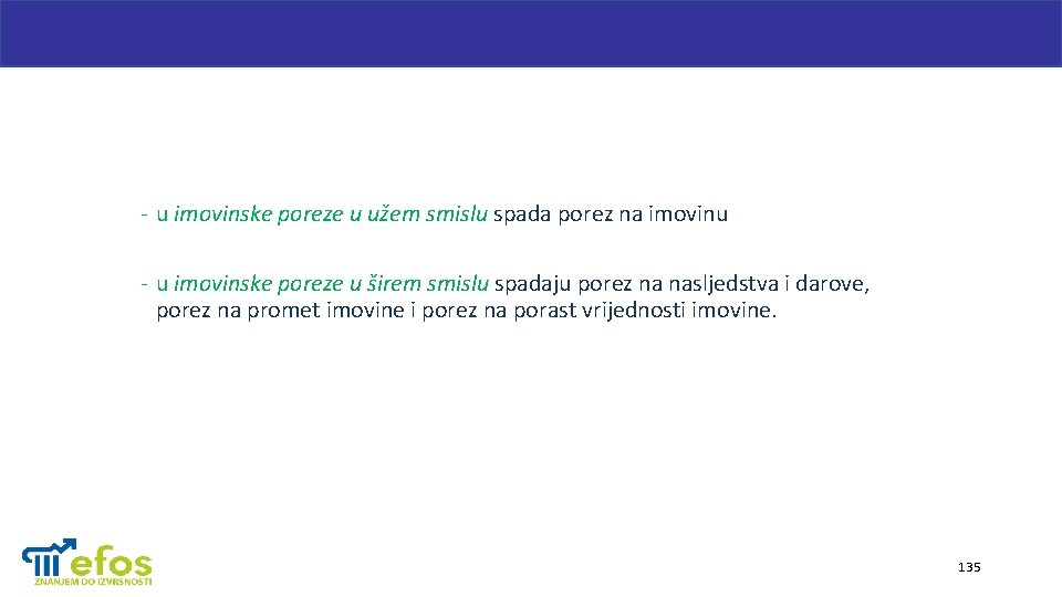 - u imovinske poreze u užem smislu spada porez na imovinu - u imovinske