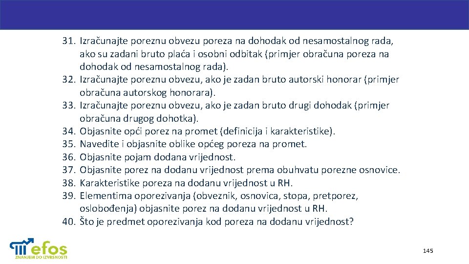 31. Izračunajte poreznu obvezu poreza na dohodak od nesamostalnog rada, ako su zadani bruto