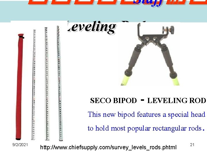 ���� Staff or Leveling Rod SECO BIPOD - LEVELING ROD This new bipod features