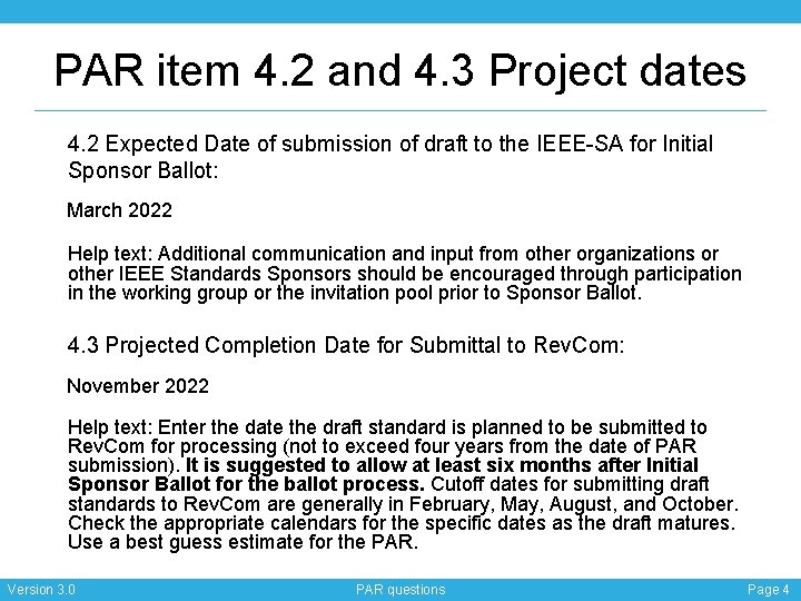 PAR item 4. 2 and 4. 3 Project dates 4. 2 Expected Date of