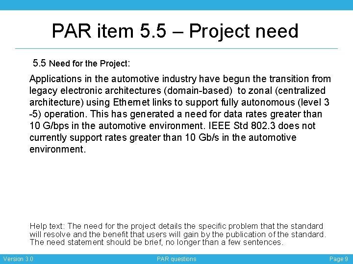 PAR item 5. 5 – Project need 5. 5 Need for the Project: Applications