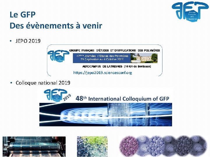 Le GFP Des évènements à venir • JEPO 2019 • Colloque national 2019 9