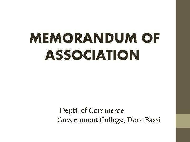 MEMORANDUM OF ASSOCIATION Deptt. of Commerce Government College, Dera Bassi 