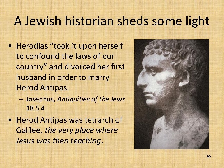 A Jewish historian sheds some light • Herodias “took it upon herself to confound