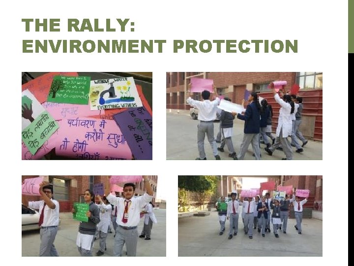 THE RALLY: ENVIRONMENT PROTECTION THE RALLY: ENVIRONMENT PROTECTION