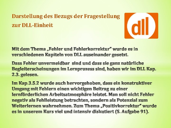 Darstellung des Bezugs der Fragestellung zur DLL-Einheit 