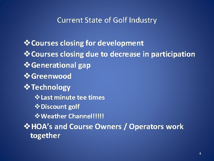 Current State of Golf Industry v. Courses closing for development v. Courses closing due