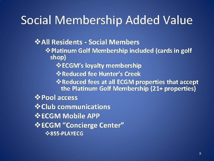 Social Membership Added Value v. All Residents - Social Members v. Platinum Golf Membership