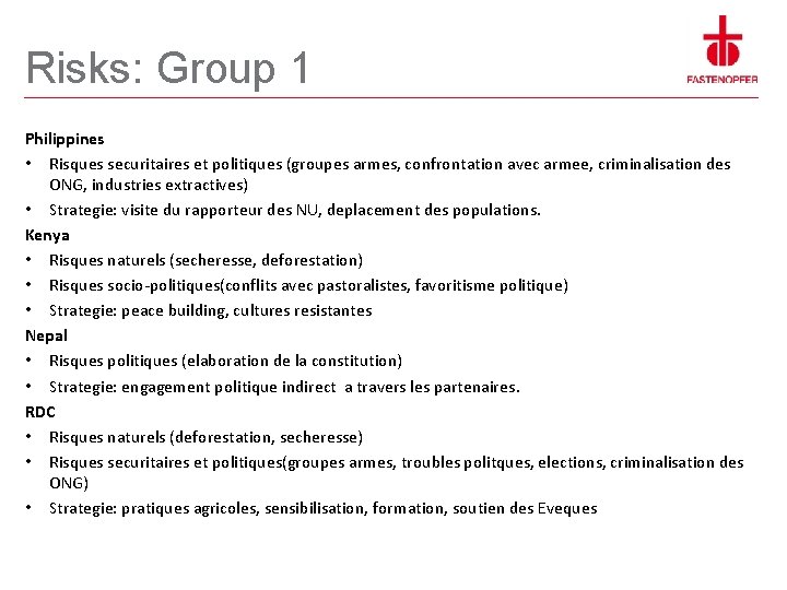 Risks: Group 1 Philippines • Risques securitaires et politiques (groupes armes, confrontation avec armee,