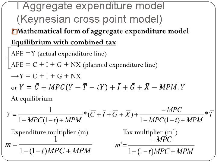 I Aggregate expenditure model (Keynesian cross point model) � 