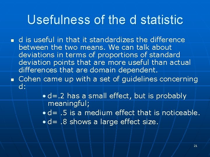 Usefulness of the d statistic n n d is useful in that it standardizes