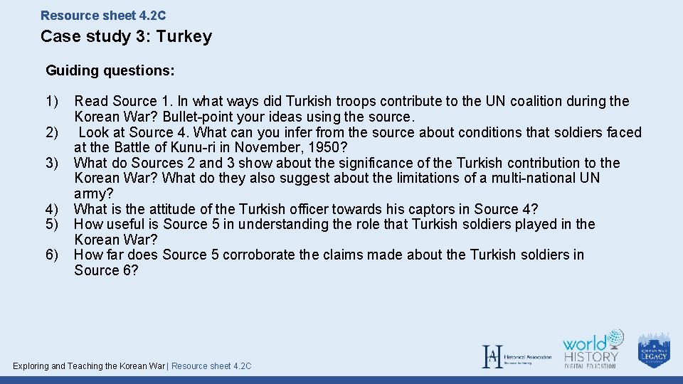 Resource sheet 4. 2 C Case study 3: Turkey Guiding questions: 1) 2) 3)