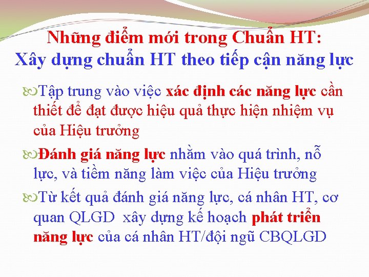 Những điểm mới trong Chuẩn HT: Xây dựng chuẩn HT theo tiếp cận năng