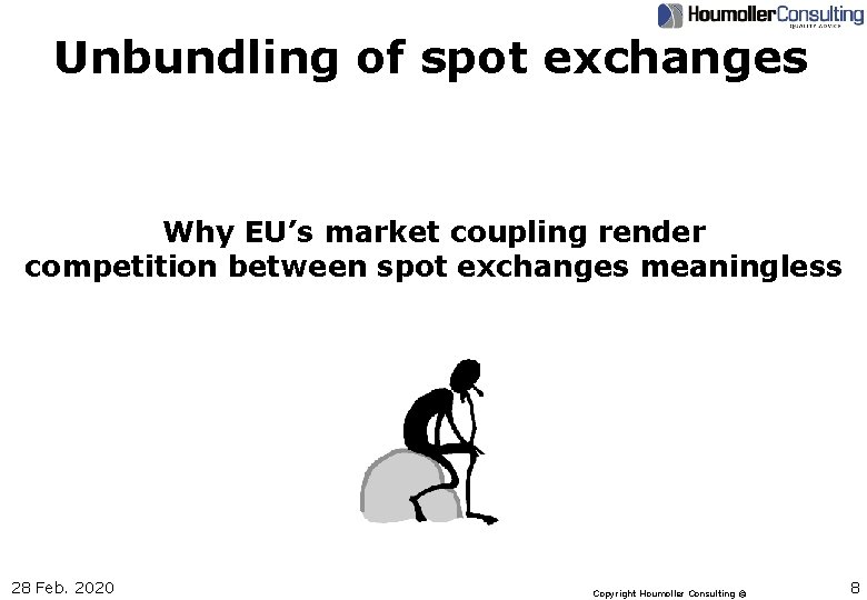 Unbundling of spot exchanges Why EU’s market coupling render competition between spot exchanges meaningless