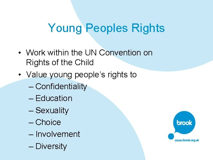 Young Peoples Rights • Work within the UN Convention on Rights of the Child