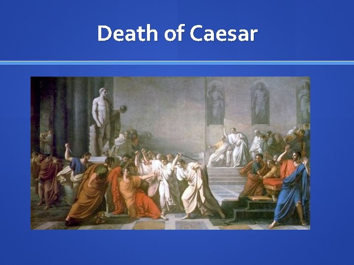 Death of Caesar 