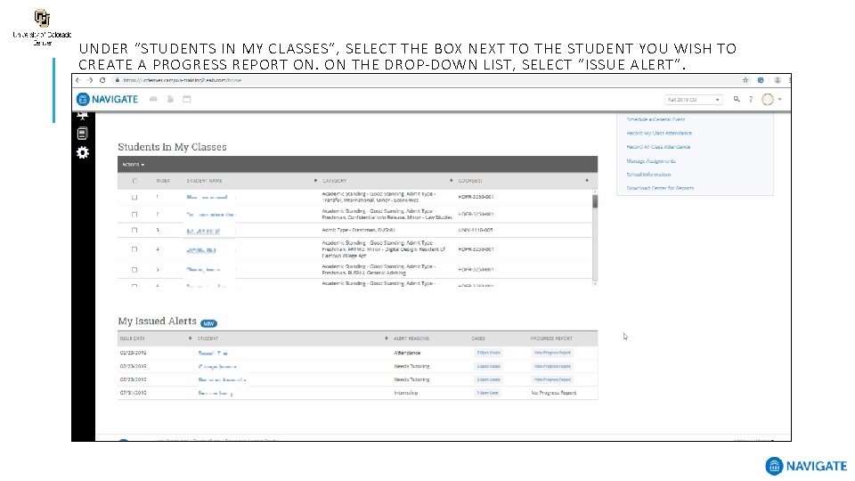 UNDER “STUDENTS IN MY CLASSES”, SELECT THE BOX NEXT TO THE STUDENT YOU WISH