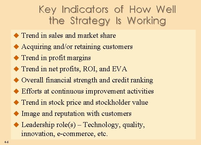 Key Indicators of How Well the Strategy Is Working u Trend in sales and