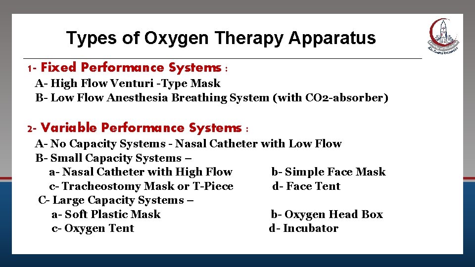 Types of Oxygen Therapy Apparatus 1 - Fixed Performance Systems : A- High Flow