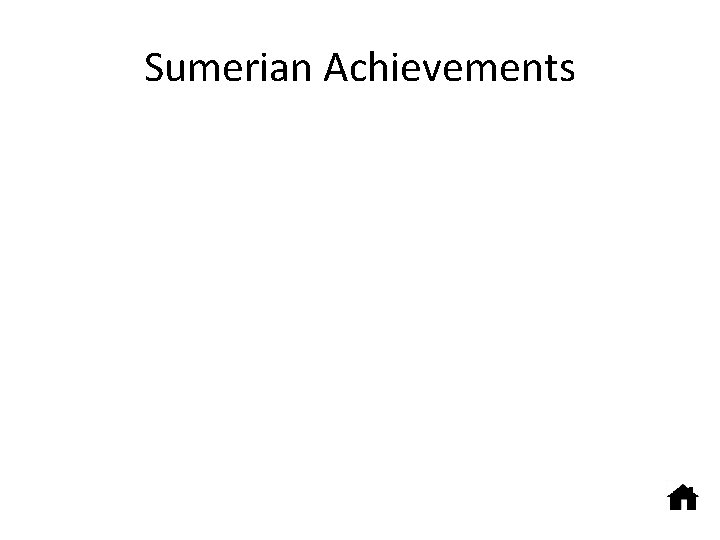 Sumerian Achievements 