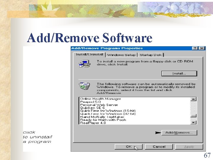 Add/Remove Software 67 