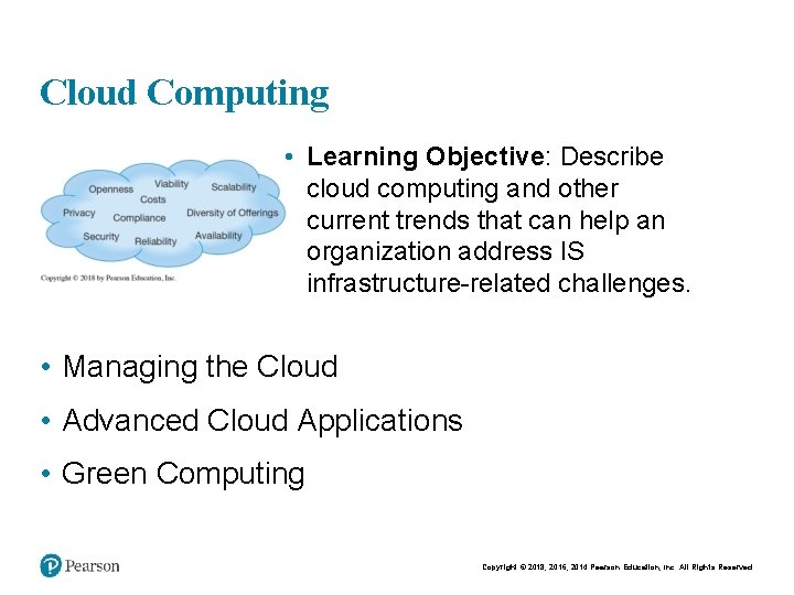 Cloud Computing • Learning Objective: Describe cloud computing and other current trends that can