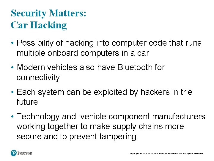 Security Matters: Car Hacking • Possibility of hacking into computer code that runs multiple