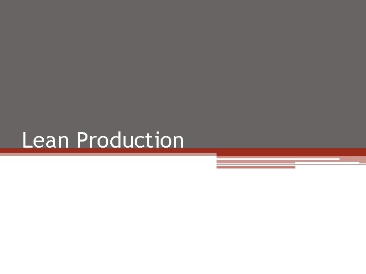 Lean Production Lean Production
