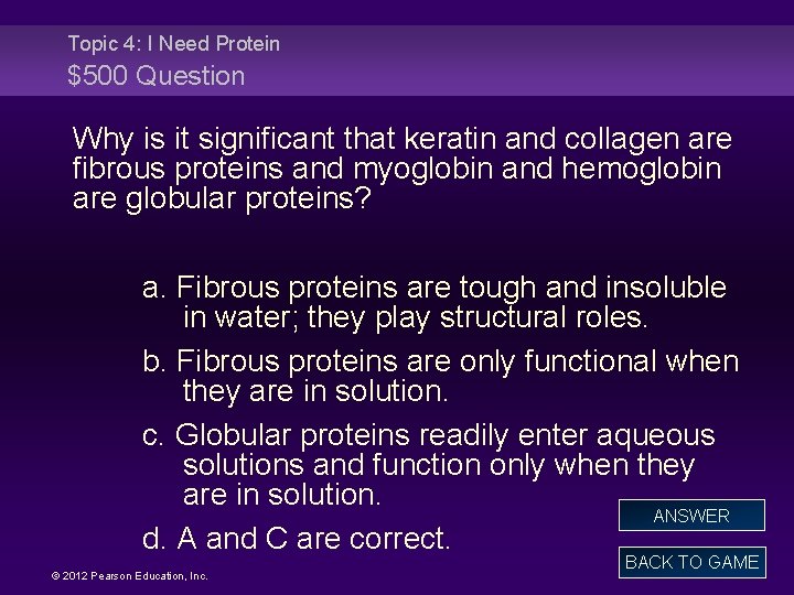 Topic 4: I Need Protein $500 Question Why is it significant that keratin and