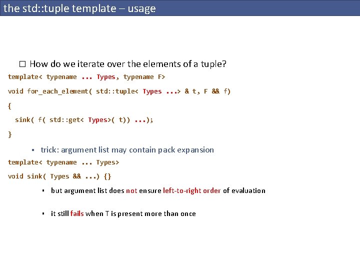 the std: : tuple template – usage � How do we iterate over the