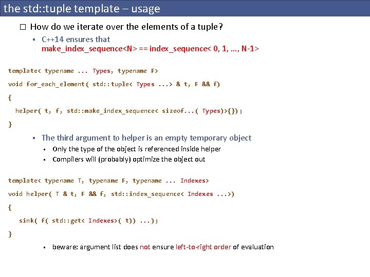 the std: : tuple template – usage � How do we iterate over the