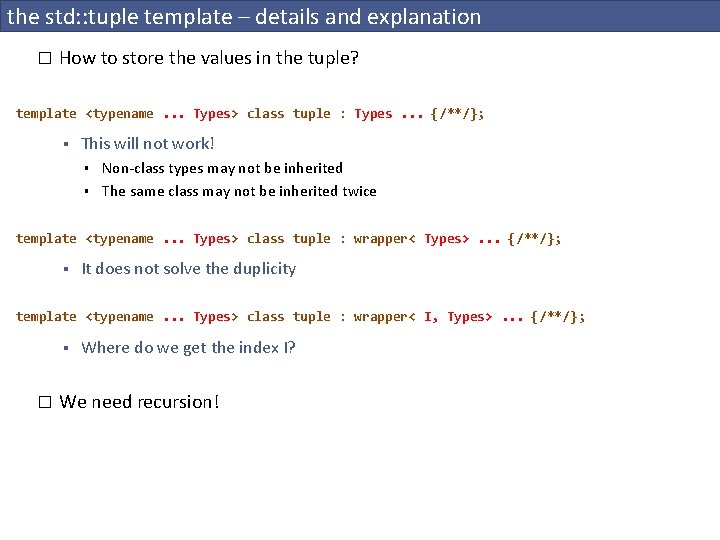 the std: : tuple template – details and explanation � How to store the
