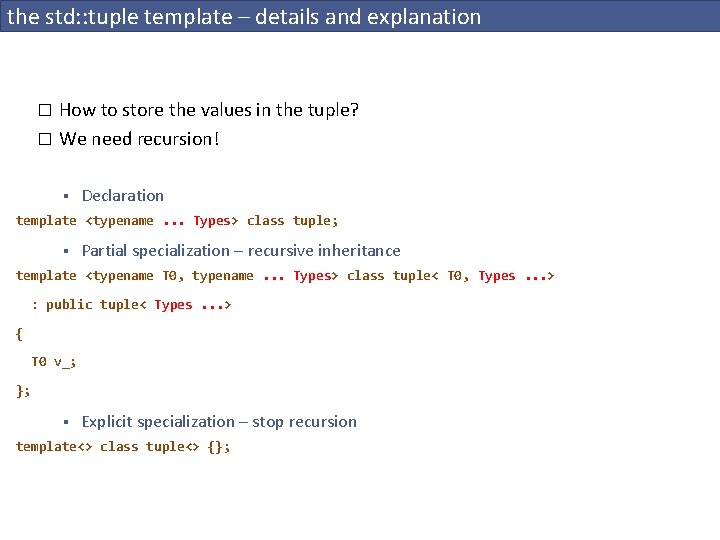 the std: : tuple template – details and explanation How to store the values