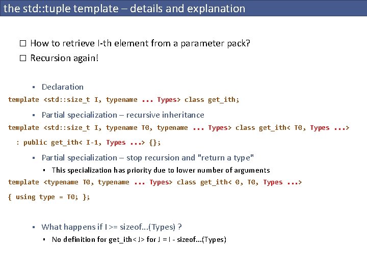 the std: : tuple template – details and explanation How to retrieve I-th element