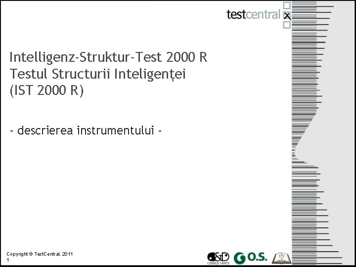 Intelligenz-Struktur-Test 2000 R Testul Structurii Inteligenței (IST 2000 R) - descrierea instrumentului - Copyright