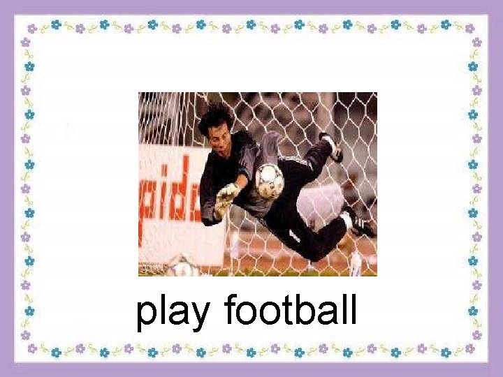 play football 