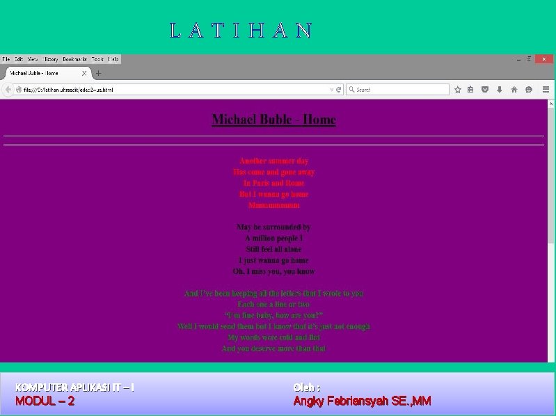 LATIHAN KOMPUTER APLIKASI IT – I MODUL – 2 Oleh : Angky Febriansyah SE.