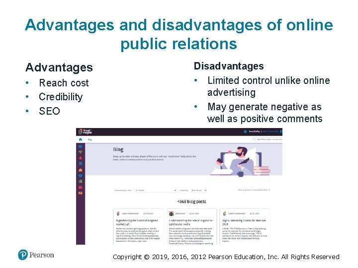 Advantages and disadvantages of online public relations Advantages • Reach cost • Credibility •