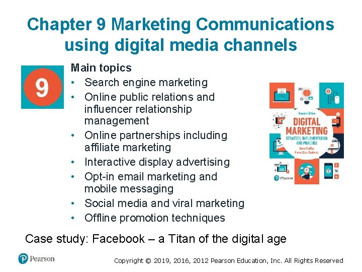 Chapter 9 Marketing Communications using digital media channels Main topics • Search engine marketing