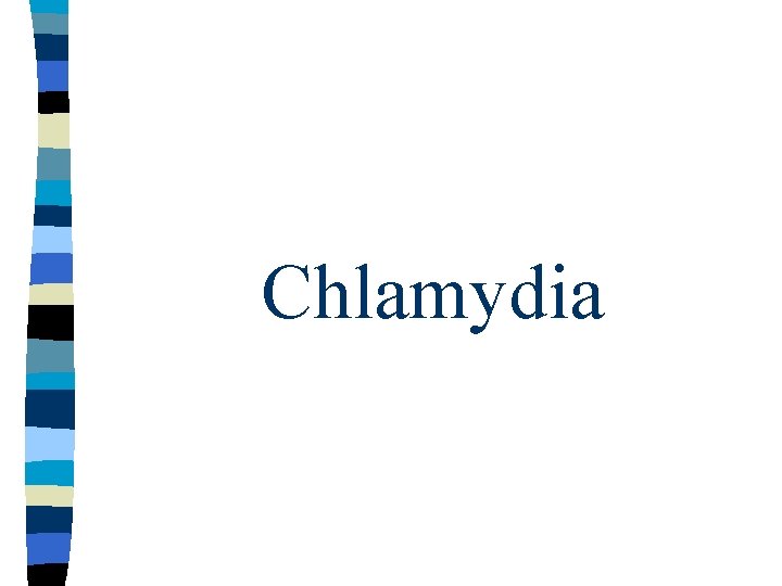 Chlamydia Chlamydia