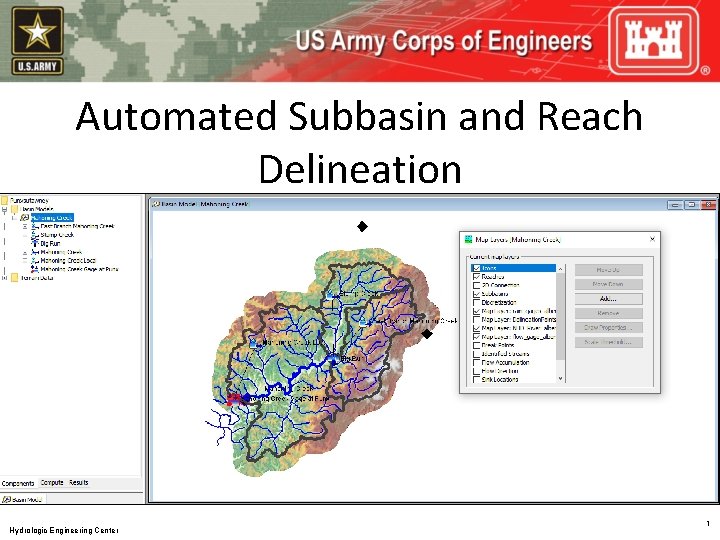 Automated Subbasin and Reach Delineation Hydrologic Engineering Center 1 