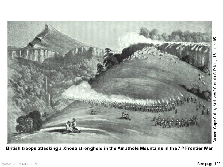 Source: Cape Colony Archives / Captain W R King. 16 June 1851 British troops