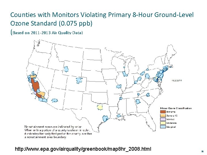 Counties with Monitors Violating Primary 8 -Hour Ground-Level Ozone Standard (0. 075 ppb) (Based