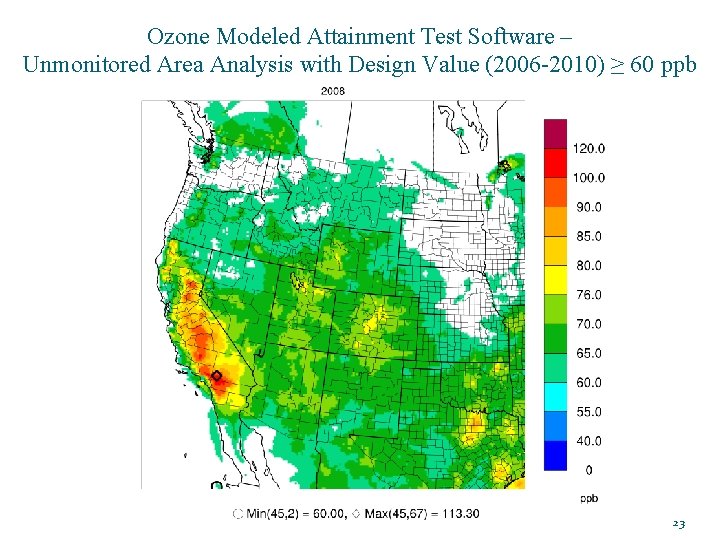 Ozone Modeled Attainment Test Software – Unmonitored Area Analysis with Design Value (2006 -2010)