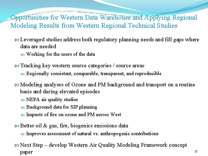 Opportunities for Western Data Warehouse and Applying Regional Modeling Results from Western Regional Technical