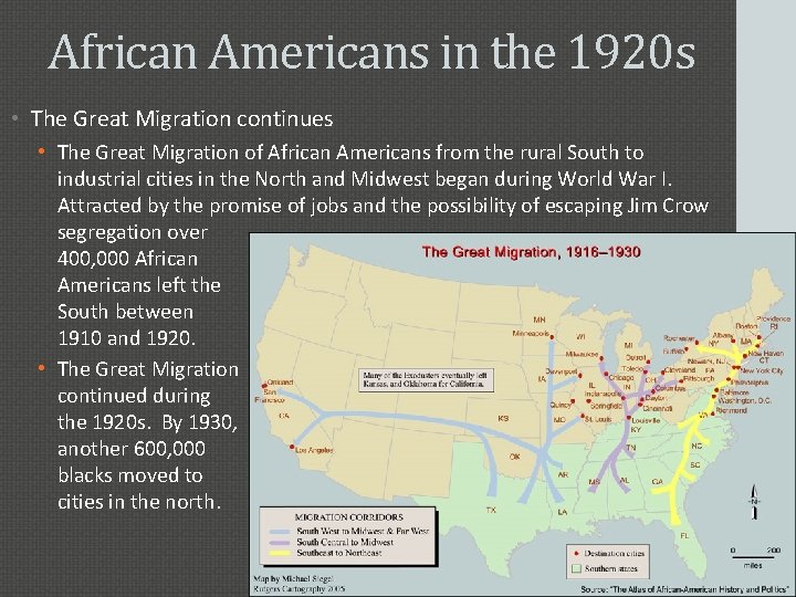 African Americans in the 1920 s • The Great Migration continues • The Great