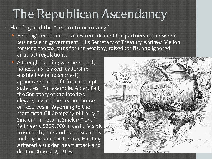The Republican Ascendancy • Harding and the “return to normalcy” • Harding’s economic policies